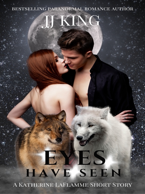 Title details for Eyes Have Seen by JJ King - Available